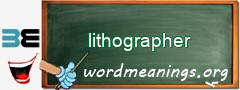 WordMeaning blackboard for lithographer